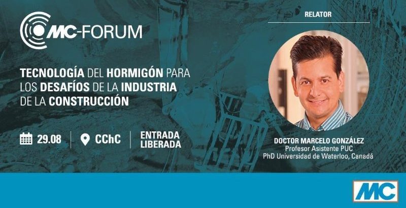 Invitación a charla Tecnología del hormigón para los desafíos de la industria de la construcción en MC FORUM por Marcelo González